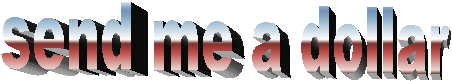 send me a dollar